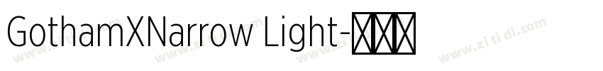 GothamXNarrow Light字体转换 GothamXNarrow Light字体转换